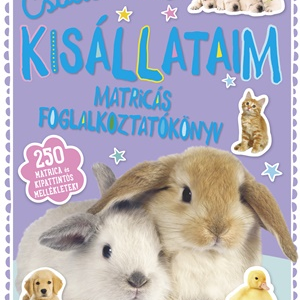 Csodálatos kisállataim - Matricás foglalkoztatókönyv