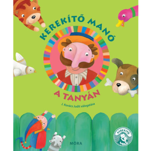 Kerekítő Manó a tanyán