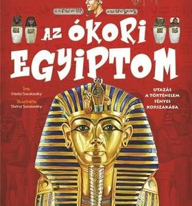 Szórakoztató tudomány - Az ókori Egyiptom