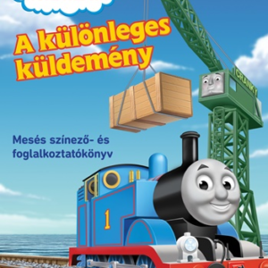 Thomas a gőzmozdony ? A különleges küldemény - Mesés színező- és foglalkoztatókönyv