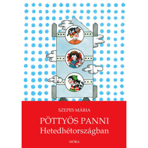 Pöttyös Panni hetedhétországban