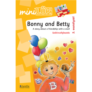 Bonny and Betty - A story about a friend Dinasztia