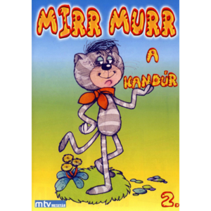 Mirr Murr a kandúr DVD 2.